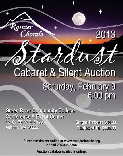 Proceeds from the Stardust Cabaret and Silent Auction benefit the Rainier Chorale and its scholarship program.